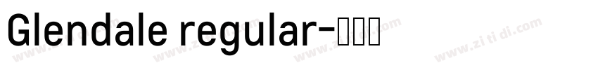 Glendale regular字体转换